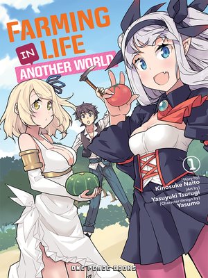 cover image of Farming Life in Another World, Volume 1